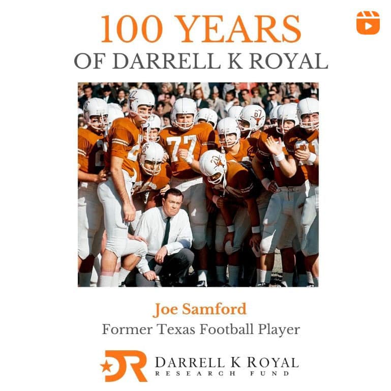 Joe Samford's tribute to 100 years of Darrell K Royal